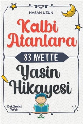 Kurye Kitabevi - Kalbi Atanlara 83 Ayette Yasin Hikayesi