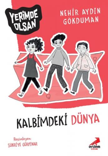 Kurye Kitabevi - Kalbimdeki Dünya - Yerimde Olsan