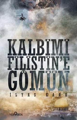 Kurye Kitabevi - Kalbimi Filistin'e Gömün