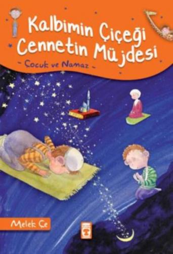 Kurye Kitabevi - Kalbimin Çiçeği Cennetin Müjdesi Çocuk ve Namaz