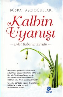 Kurye Kitabevi - Kalbin Uyanışı-Evlat Babanın Sırrıdır