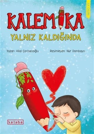 Kurye Kitabevi - Kalemika Yalnız Kaldığında