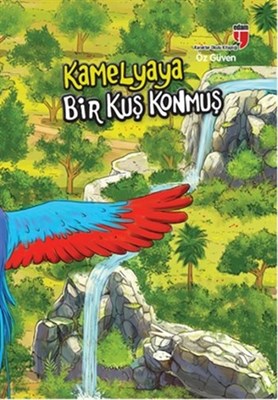 Kurye Kitabevi - Kamelyaya Bir Kuş Konmuş - Öz Güven