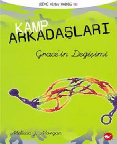 Kurye Kitabevi - Kamp Arkadaşları-3: Grace'in Değişimi