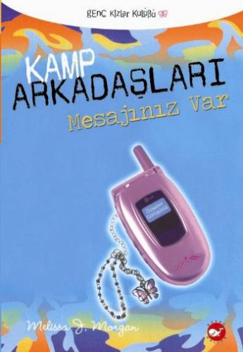 Kurye Kitabevi - Kamp Arkadaşları-5: Mesajınız Var