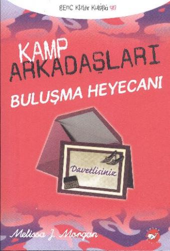 Kurye Kitabevi - Kamp Arkadaşları-6: Buluşma Heyecanı