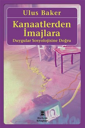 Kurye Kitabevi - Kanaatlerden Imajlara (Duygular Sosyolojisine Doğru)