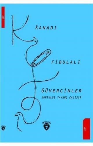 Kurye Kitabevi - Kanadı Fibulalı Güvercinler