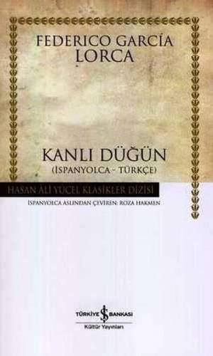 Kurye Kitabevi - Kanlı Düğün - Hasan Ali Yücel Klasikleri (Ciltli)