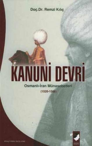 Kurye Kitabevi - Kanuni Devri Osmanlı İran Münasebetleri