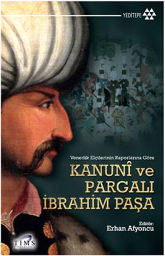 Kurye Kitabevi - Kanuni ve Pargalı İbrahim Paşa