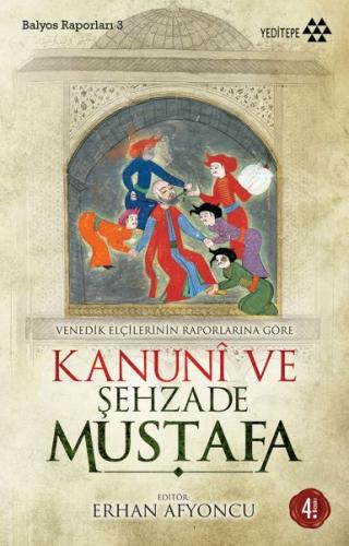 Kurye Kitabevi - Kanuni ve Şehzade Mustafa