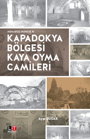 Kurye Kitabevi - Kapadokya Bölgesi Kaya Oyma Camileri