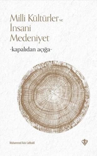 Kurye Kitabevi - Kapalıdan Açığa Milli Kültürler ve Medeniyetler