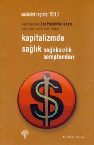 Kurye Kitabevi - Kapitalizmde Sağlık (Sağlıksızlık Semptomları)