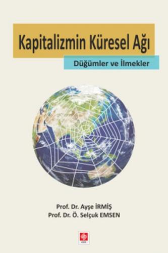 Kurye Kitabevi - Kapitalizmin Küresel Ağı - Düğümler ve İlmekler