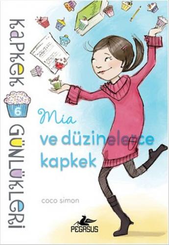 Kurye Kitabevi - Kapkek Günlükleri-6 Mia ve Düzinelerce Kapkek