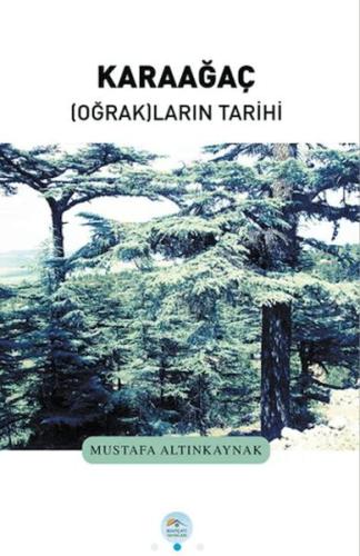 Kurye Kitabevi - Karaağaç Oğrakların Tarihi