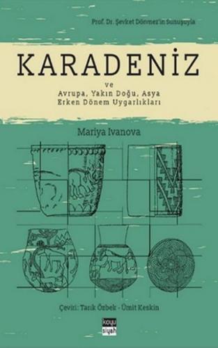 Kurye Kitabevi - Karadeniz ve Avrupa, Yakın Doğu, Asya Erken Dönem Uyg