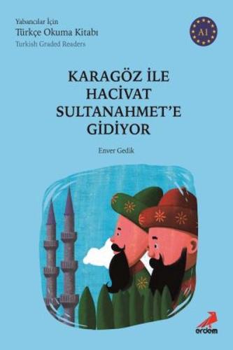 Kurye Kitabevi - Karagöz İle Hacivat Sultanahmete Gidiyor-A1 Yabancıla