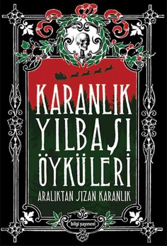 Kurye Kitabevi - Karanlık Yılbaşı Öyküleri - Aralıktan Sızan Karanlık