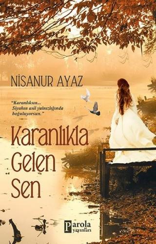 Kurye Kitabevi - Karanlıkla Gelen Sen