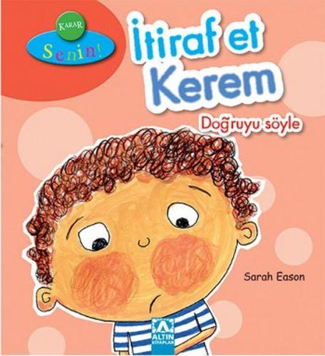 Kurye Kitabevi - Karar Senin İtiraf Et Kerem Doğruyu Söyle