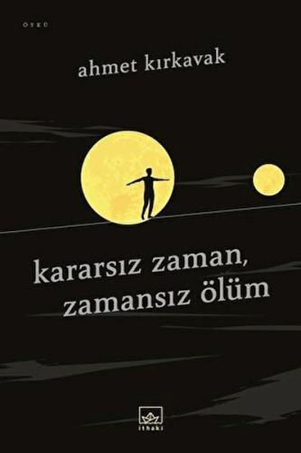 Kurye Kitabevi - Kararsız Zaman, Zamansız Ölüm