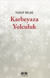 Kurye Kitabevi - Karbeyaza Yolculuk