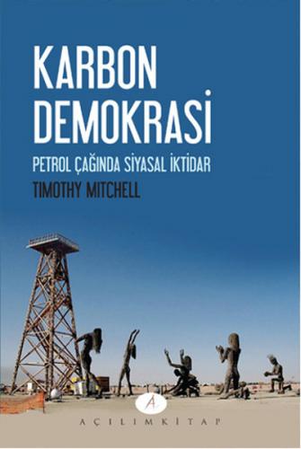 Kurye Kitabevi - Karbon Demokrasi Petrol Çağında Siyasal İktidar