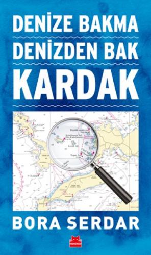 Kurye Kitabevi - Denize Bakma Denizden Bak-Kardak