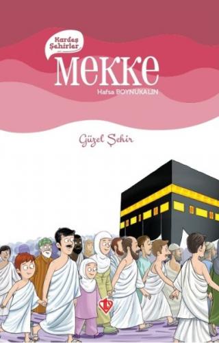 Kurye Kitabevi - Kardeş Şehirler Mekke