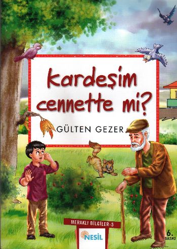 Kurye Kitabevi - Meraklı Bilgiler-05: Kardeşim Cennette mi?