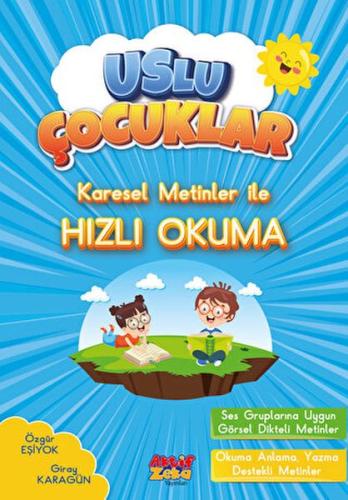 Kurye Kitabevi - Karesel Metinler İle Hızlı Okuma - Uslu Çocuklar