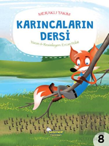 Kurye Kitabevi - Karıncaların Dersi - Meraklı Takım