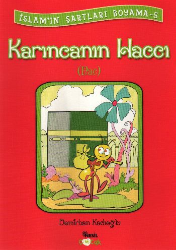 Kurye Kitabevi - Karıncanın Haccı