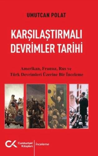 Kurye Kitabevi - Karşılaştırmalı Devrimler Tarihi - Amerikan Fransız R