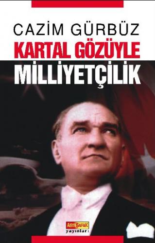 Kurye Kitabevi - Kartal Gözüyle Milliyetçilik