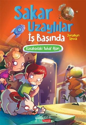 Kurye Kitabevi - Sakar Uzaylılar İş Başında- Kasabadaki Tuhaf Ajan