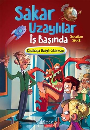 Kurye Kitabevi - Sakar Uzaylılar İş Başında- Kasabaya Uzaylı Çıkarması