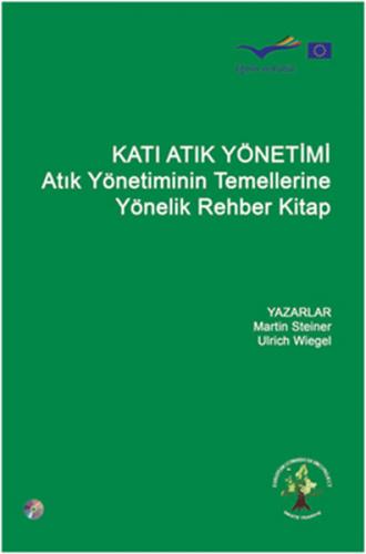 Kurye Kitabevi - Katı Atık Yönetimi "Atık Yönetiminin Temellerine Yöne