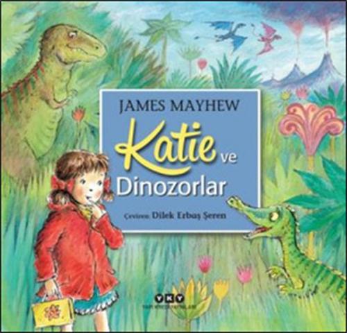 Kurye Kitabevi - Katie ve Dinozorlar
