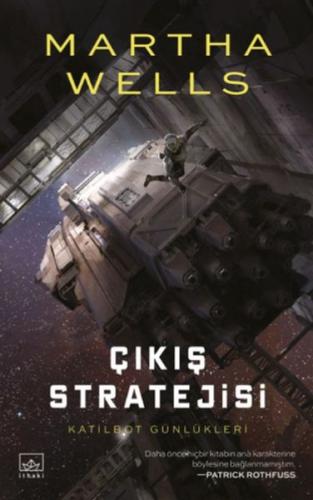 Kurye Kitabevi - Katilbot Günlükleri 4 Çıkış Stratejisi