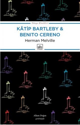 Kurye Kitabevi - Katip Bartleby & Benito Cereno