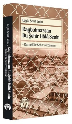 Kurye Kitabevi - Kaybolmazsan Bu Şehir Hala Senin