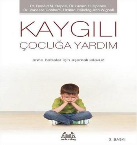 Kurye Kitabevi - Çocukta Özgüven-Kaygılı Çocuğa Yardım