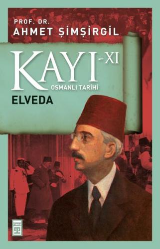 Kurye Kitabevi - Kayı XI-Elveda