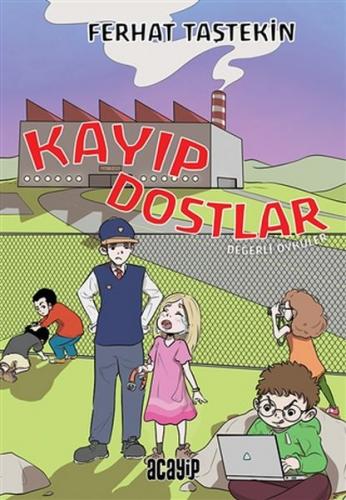 Kurye Kitabevi - Kayıp Dostlar - Değerli Öyküler