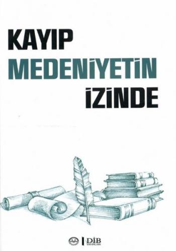 Kurye Kitabevi - Kayip Medeniyetin Izinde