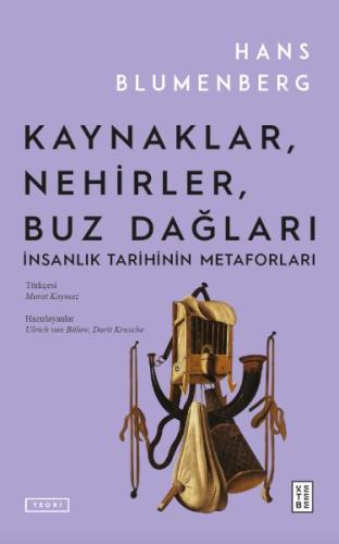 Kurye Kitabevi - Kaynaklar, Nehirler, Buz Dağları